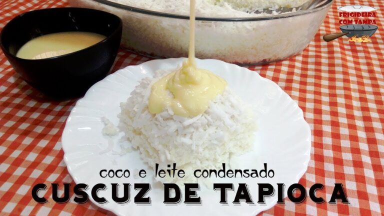 Cuscuz de Tapioca Muito Fácil | COCO E LEITE CONDENSADO
