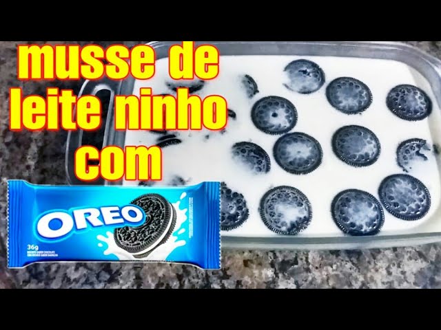 MOUSSE DE LEITE NINHO COM BISCOITO OREO !!!