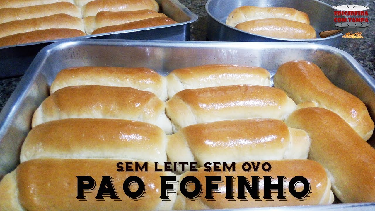 Pão Caseiro Fofinho e muito econômico - Sem leite e Sem ovos